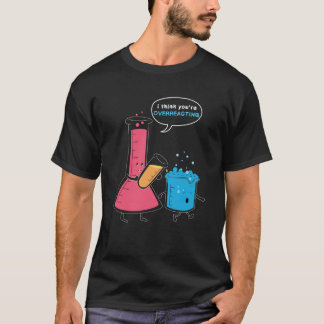 Science Experiment Funny T-Shirt