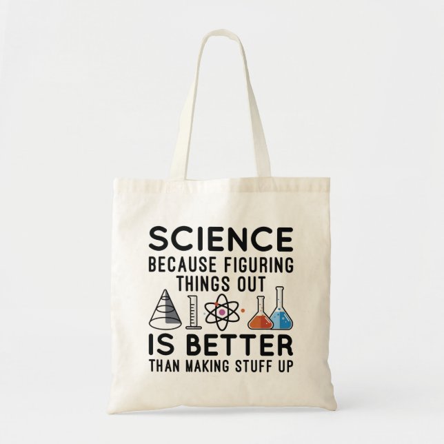 Science Figuring Things Out Tote Bag (Front)