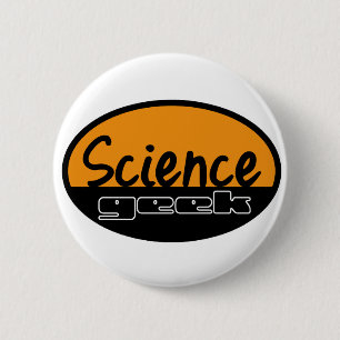 Science Geek 6 Cm Round Badge