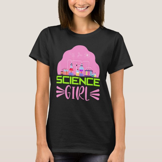 Science Girl Scientist Women Lab Chemistry Invent  T-Shirt (Front)
