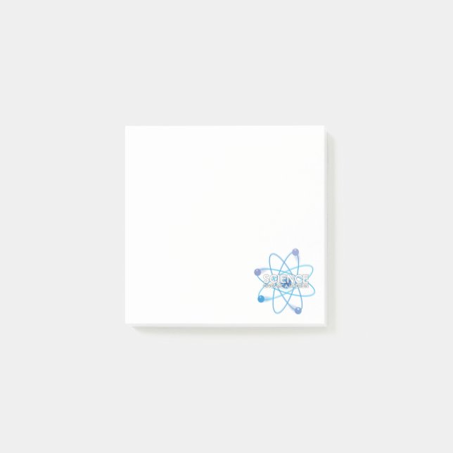 SCIENCE GIVES ME A HADRON POST-IT NOTES (Front)