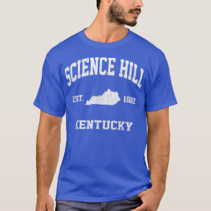 Science Hill Kentucky KY vintage state Athletic st T-Shirt