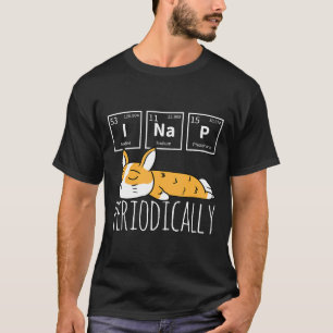 Science I Nap Periodic Table Meme Meh Corgi Dog T-Shirt
