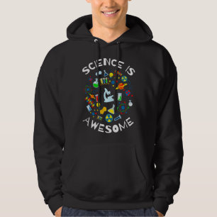 Science is Awesome Funny Geek Nerd Teacher STEM Hoodie