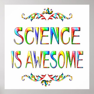 Science is Awesome Poster