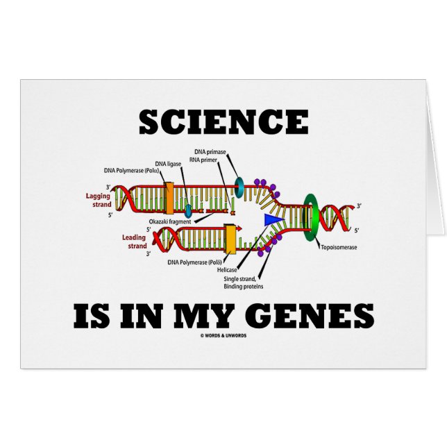 Science Is In My Genes (DNA Replication) (Front Horizontal)