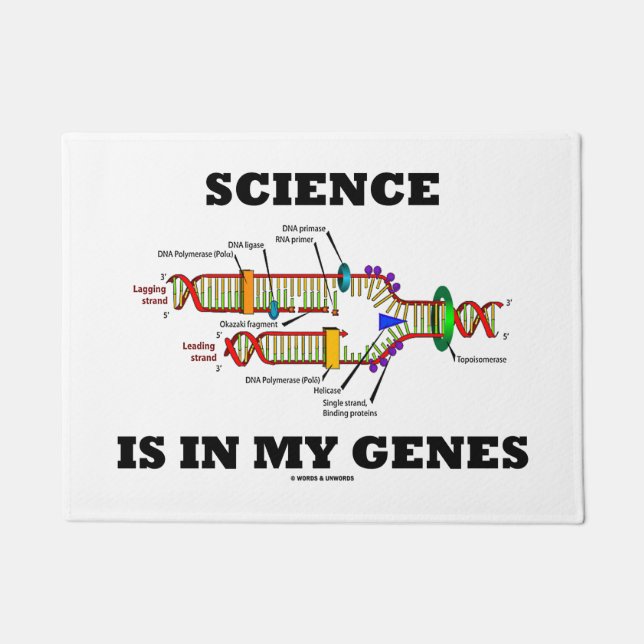 Science Is In My Genes DNA Replication Humour Doormat (Front)