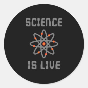 Science is life classic round sticker