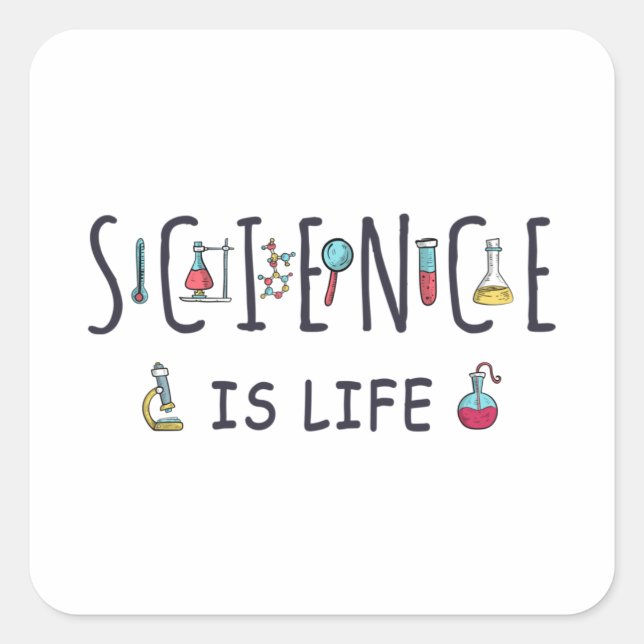 Science is life square sticker (Front)
