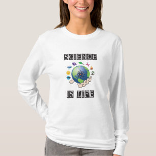 Science is life T-Shirt