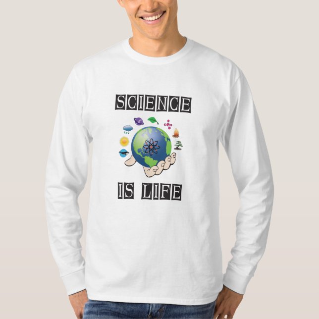 Science is life T-Shirt (Front)