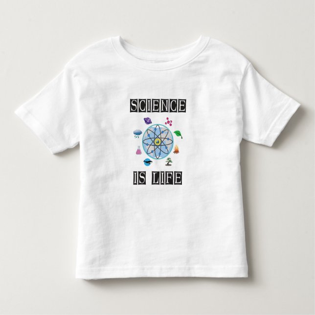 Science is life toddler T-Shirt (Front)