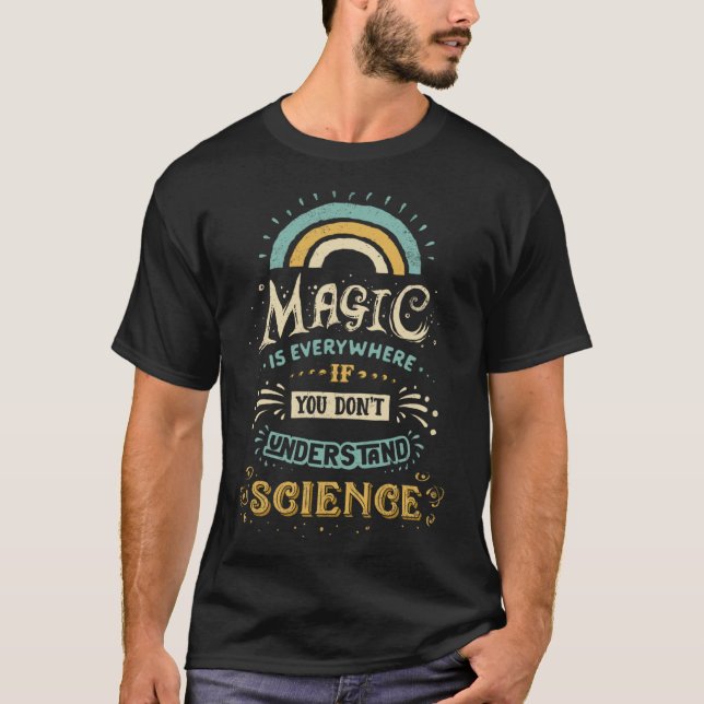 Science is Magic girl T-Shirt (Front)