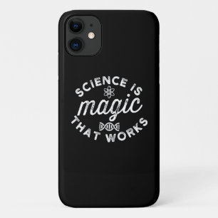 SCIENCE IS MAGIC THAT WORKS iPhone 11 CASE
