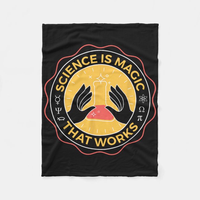 Science Is Magic That Works Science  Fleece Blanket (Front)