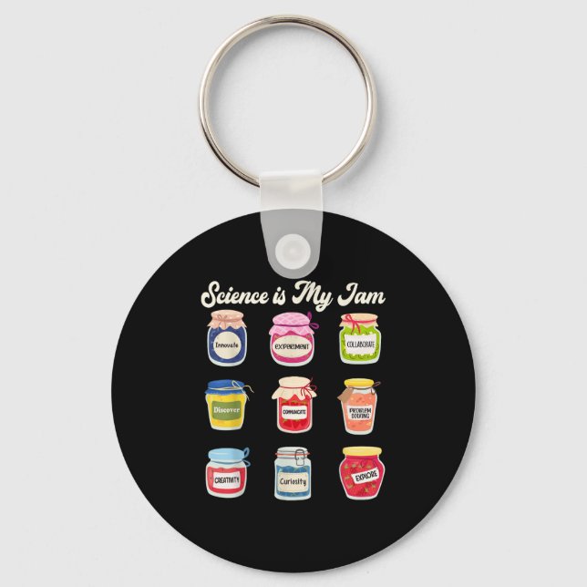 Science Is My Jam Science Technology Engineering T Key Ring (Front)