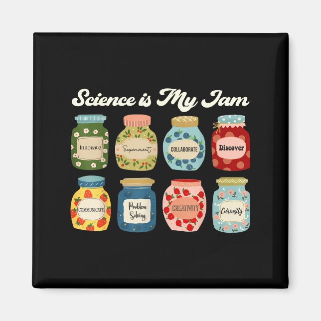 Science Is My Jam Teacher Shirt Stem Student Educa Magnet (Front)