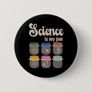 Science Is My Jam Teacher Stem Student Education L 6 Cm Round Badge