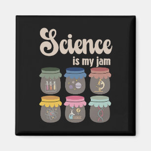 Science Is My Jam Teacher Stem Student Education L Magnet