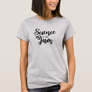 Science is my Jam Women's Shirt