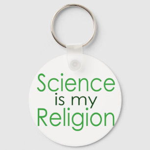 Science is my Religion Key Ring