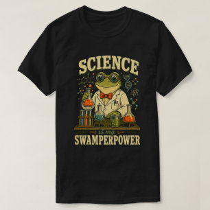 Science is My Swamperpower Frog Scientist T-Shirt