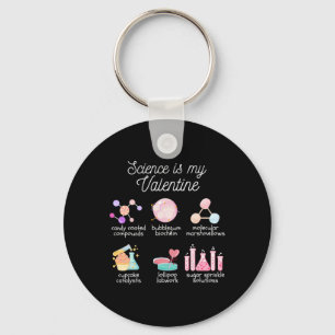 Science Is My Valentine Chemistry Biology Physics  Key Ring