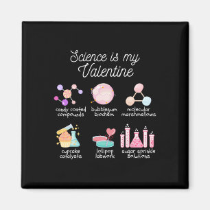 Science Is My Valentine Chemistry Biology Physics Magnet