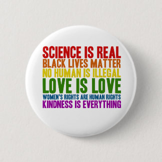 Science is Real Black Lives Matter Button