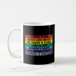 Science Is Real Black Lives Matter  Coffee Mug