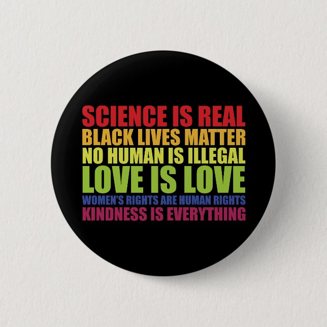 Science Is Real Black Lives Matter LGBT Pride  6 Cm Round Badge (Front)