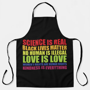 Science Is Real Black Lives Matter LGBT Pride  Apron