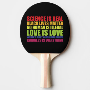 Science Is Real Black Lives Matter LGBT Pride Ping Pong Paddle