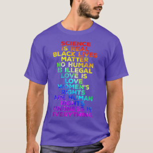 Science is Real Black Lives Matter Pride Month  (4 T-Shirt