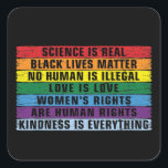 science is real - black Lives Matter Square Sticke Sticker<br><div class="desc">science is real - black Lives Matter</div>