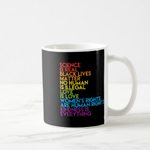 Science Is Real Black Lives Rainbow Lgbt Pride Blm Coffee Mug
