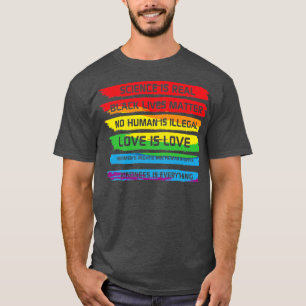 Science Is Real Black Lives Rainbow LGBT T-Shirt