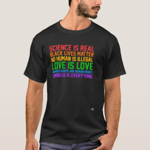 Science Is Real Kindness Is Everything T-Shirt