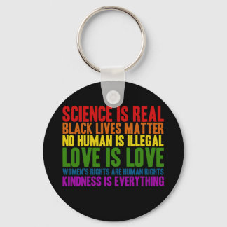 Science is Real No Human is Illegal Keychain