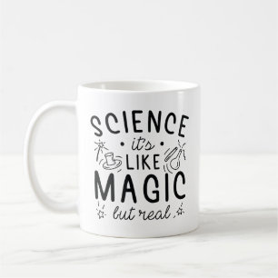 Science It’s Like Magic But Real Coffee Mug