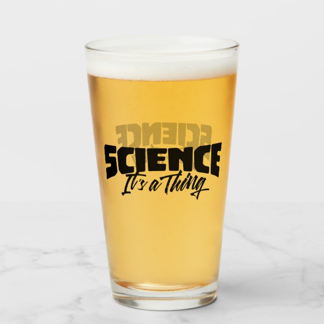 Science (It's a Thing) Glass (Front Filled)