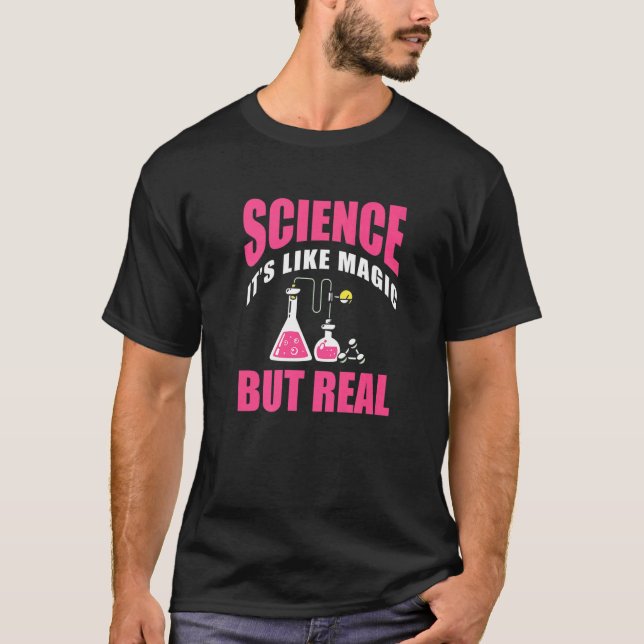 Science It's Like Magic But Real  Biologist Kids B T-Shirt (Front)