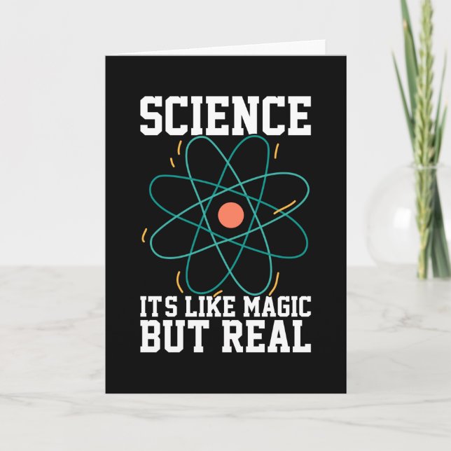 Science Its Like Magic But Real Card (Front)