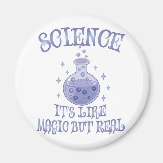 Science - It's Like Magic But Real Magnet (Front)