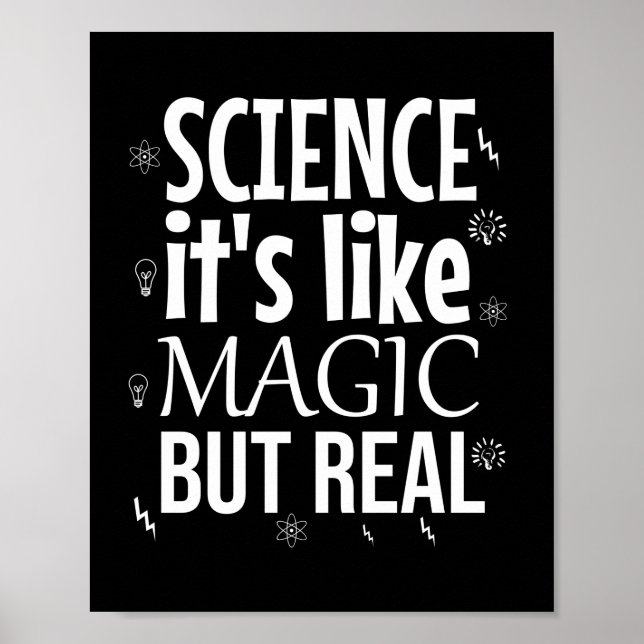 Science it's like magic but real poster (Front)