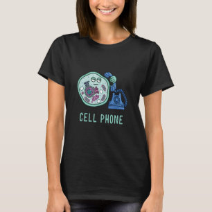 Science Jokes Lover Cell Phone Telephone Biology C T-Shirt