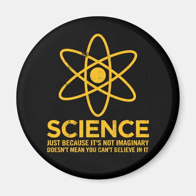 Science - Just because its not imaginary... Magnet (Front)