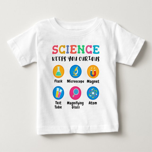 Science keeps you curious baby T-Shirt (Front)