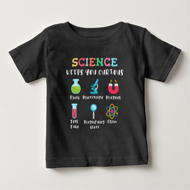 Science keeps you curious baby T-Shirt (Front)