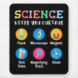 Science keeps you curious mouse pad